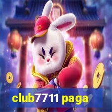 club7711 paga