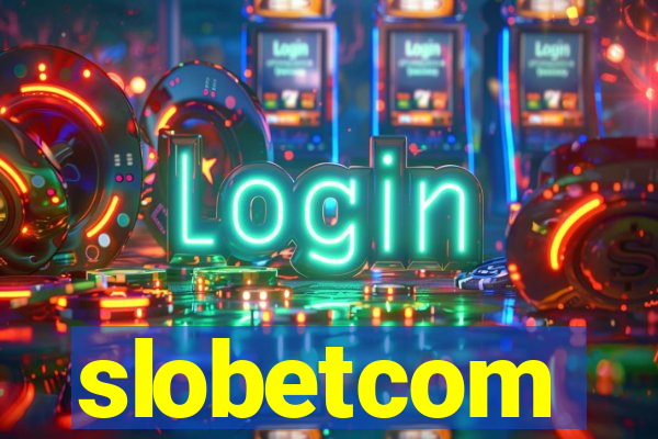 slobetcom