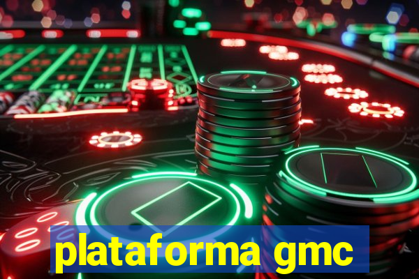 plataforma gmc