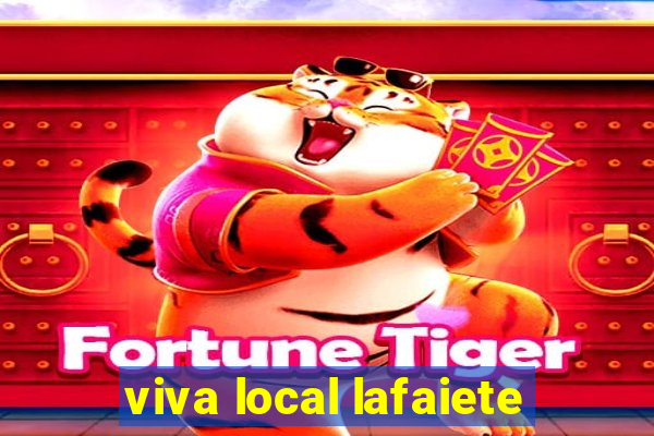 viva local lafaiete