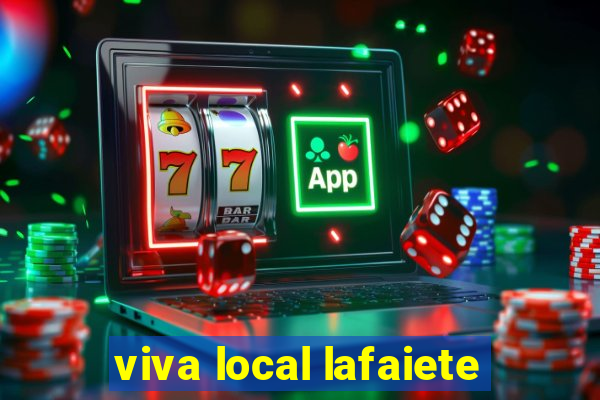 viva local lafaiete