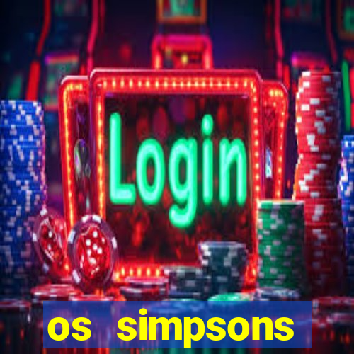 os simpsons assistir online