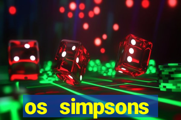 os simpsons assistir online