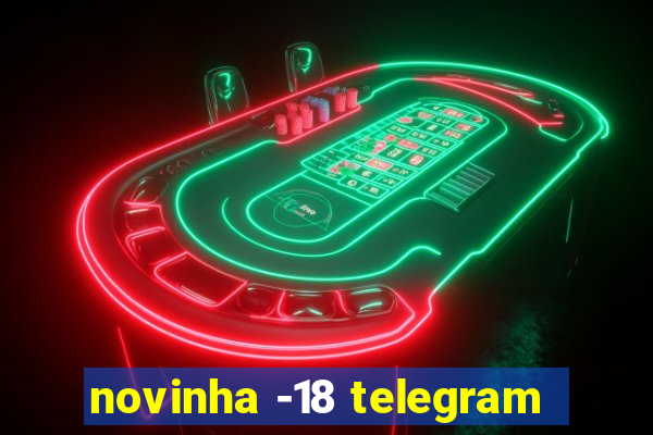 novinha -18 telegram
