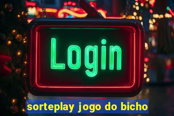 sorteplay jogo do bicho