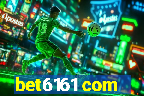 bet6161 com