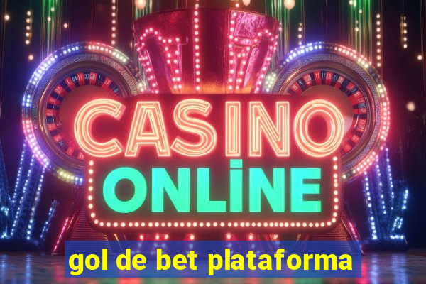 gol de bet plataforma