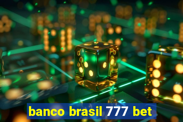 banco brasil 777 bet