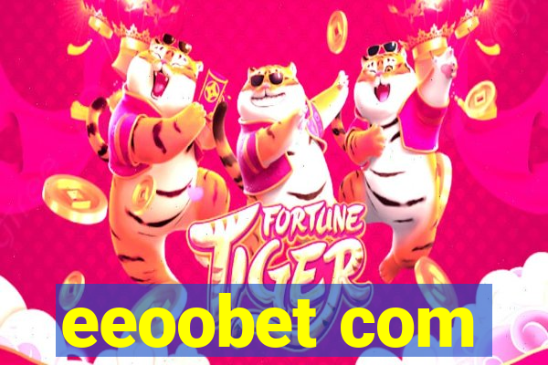 eeoobet com
