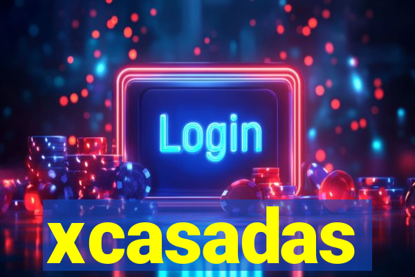 xcasadas