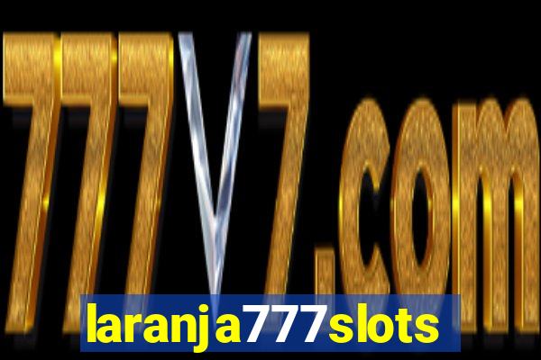 laranja777slots.com