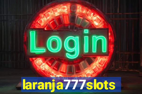 laranja777slots.com