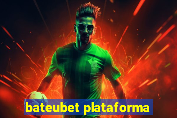 bateubet plataforma