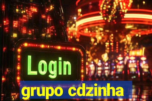 grupo cdzinha