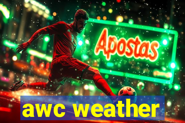 awc weather