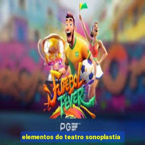 elementos do teatro sonoplastia
