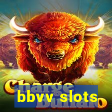 bbvv slots