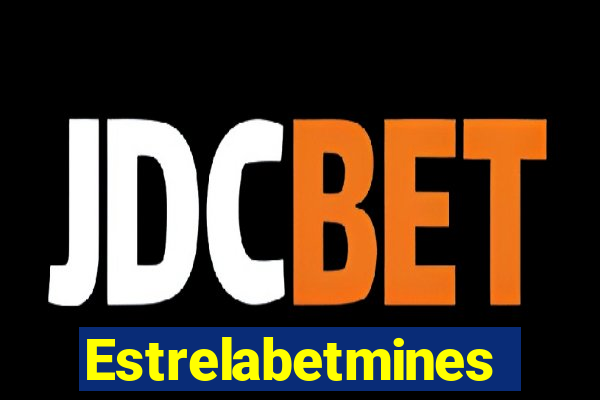 Estrelabetmines