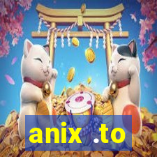 anix .to