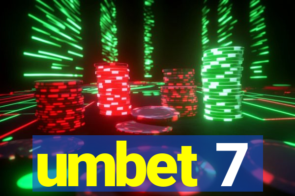 umbet 7