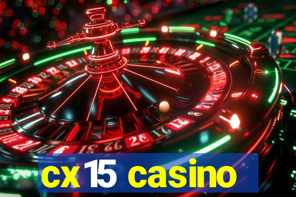 cx15 casino