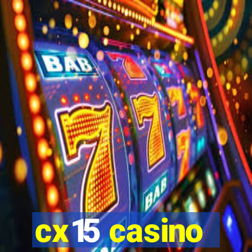 cx15 casino