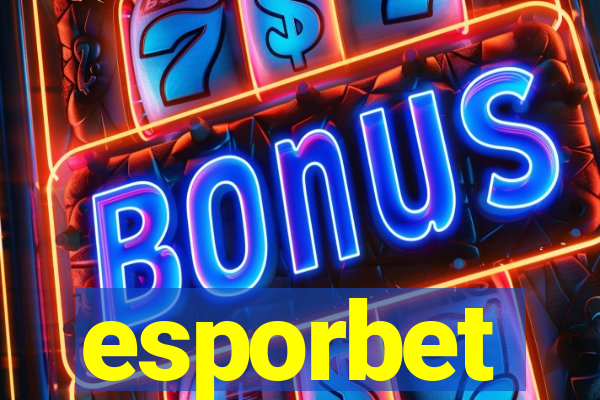 esporbet