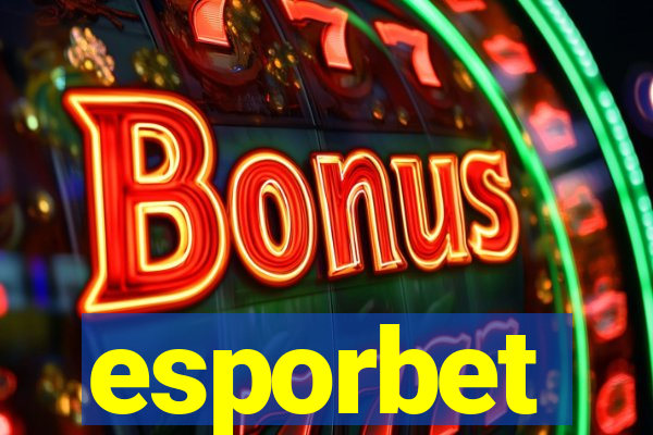 esporbet