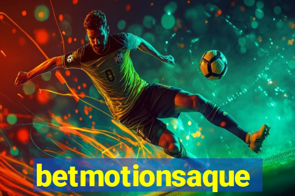betmotionsaque