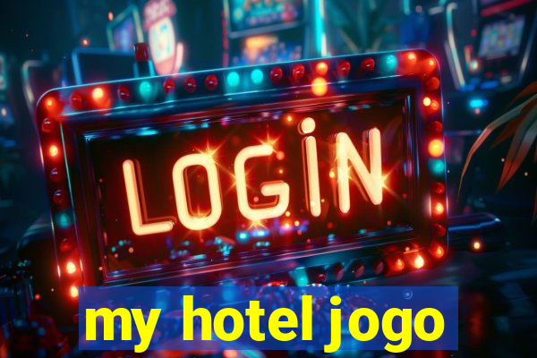 my hotel jogo