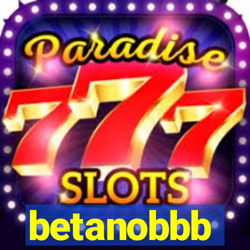 betanobbb