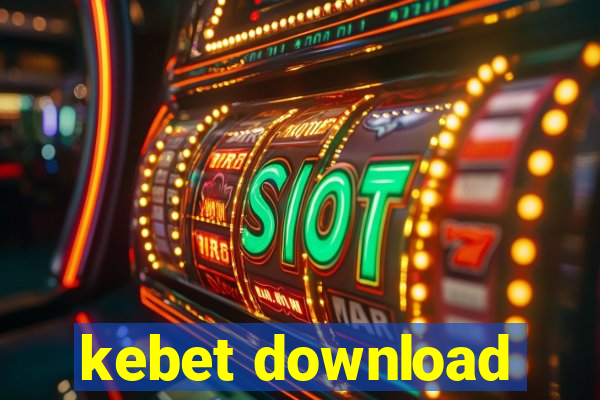 kebet download