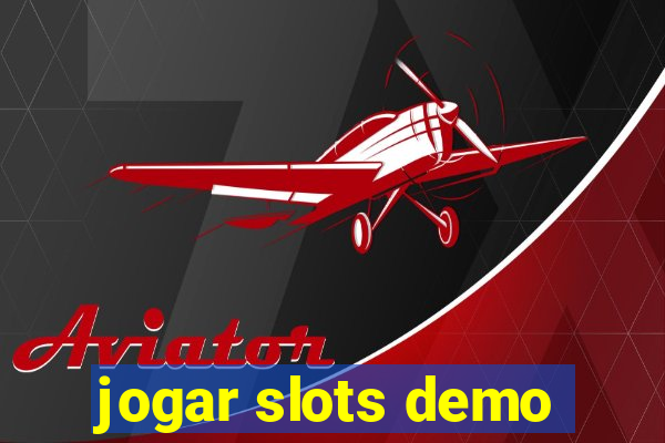 jogar slots demo