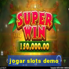 jogar slots demo