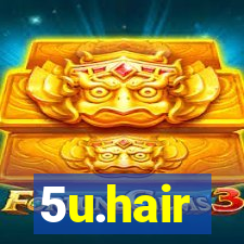 5u.hair