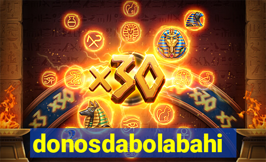 donosdabolabahia