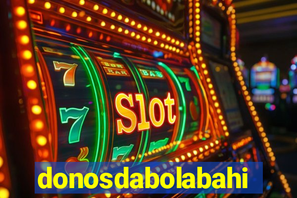 donosdabolabahia