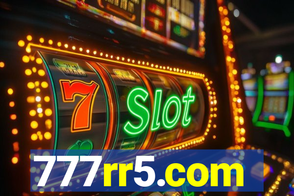 777rr5.com