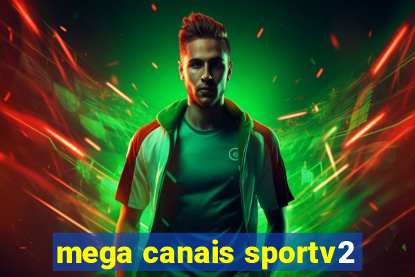 mega canais sportv2