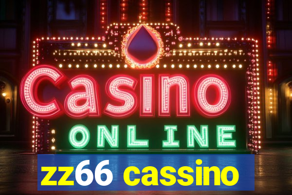 zz66 cassino