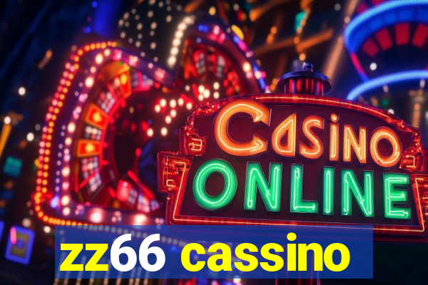 zz66 cassino