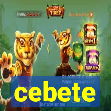cebete