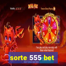 sorte 555 bet