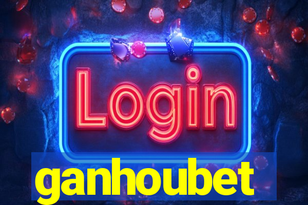 ganhoubet