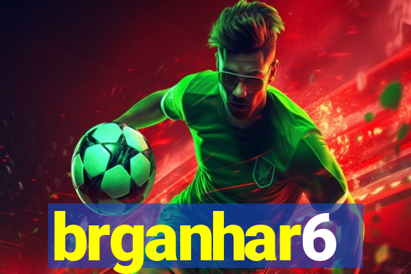 brganhar6
