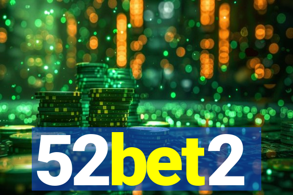 52bet2