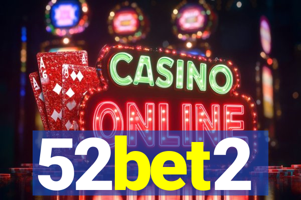 52bet2