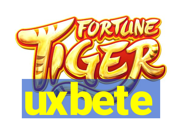 uxbete