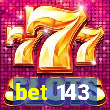bet 143