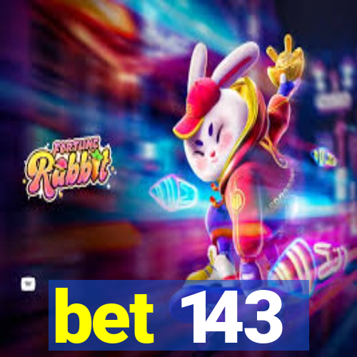 bet 143